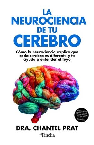NEUROCIENCIA DE TU CEREBRO, LA | 9791387556334 | PRAT, CHANTEL | Llibres Parcir | Llibreria Parcir | Llibreria online de Manresa | Comprar llibres en català i castellà online