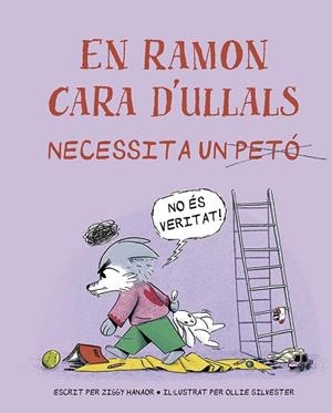 EN RAMON CARA D´ULLALS NECESSITA UN PETÓ | 9788491458128 | HANAOR, ZIGGY | Llibres Parcir | Llibreria Parcir | Llibreria online de Manresa | Comprar llibres en català i castellà online