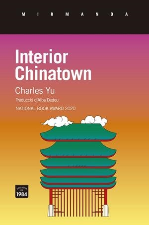 INTERIOR CHINATOWN | 9788418858819 | YU, CHARLES | Llibres Parcir | Llibreria Parcir | Llibreria online de Manresa | Comprar llibres en català i castellà online