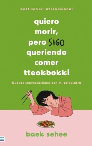 QUIERO MORIR, PERO SIGO QUERIENDO COMER TTEOKBOKKI | 9788492917365 | SEHEE, BAEK | Llibres Parcir | Librería Parcir | Librería online de Manresa | Comprar libros en catalán y castellano online