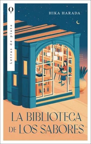 LA BIBLIOTECA DE LOS SABORES | 9788492919895 | HARADA, HIKA | Llibres Parcir | Librería Parcir | Librería online de Manresa | Comprar libros en catalán y castellano online