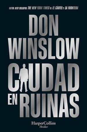 CIUDAD EN RUINAS | 9788419809575 | WINSLOW, DON | Llibres Parcir | Llibreria Parcir | Llibreria online de Manresa | Comprar llibres en català i castellà online