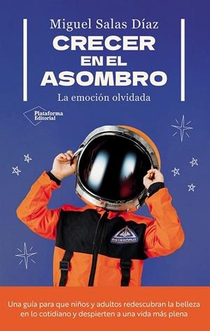 CRECER EN EL ASOMBRO | 9791387568603 | SALAS DÍAZ, MIGUEL | Llibres Parcir | Librería Parcir | Librería online de Manresa | Comprar libros en catalán y castellano online
