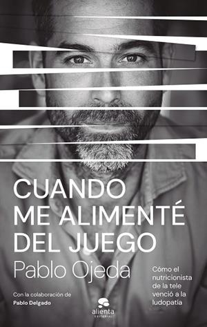 CUANDO ME ALIMENTÉ DEL JUEGO | 9788413444185 | OJEDA, PABLO | Llibres Parcir | Llibreria Parcir | Llibreria online de Manresa | Comprar llibres en català i castellà online