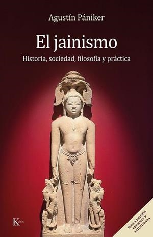 EL JAINISMO (NUEVA EDICIÓN REVISADA Y ACTUALIZADA) | 9788411213745 | PÁNIKER VILAPLANA, AGUSTÍN | Llibres Parcir | Llibreria Parcir | Llibreria online de Manresa | Comprar llibres en català i castellà online