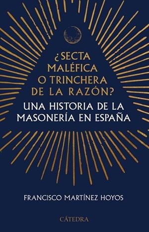 ¿SECTA MALÉFICA O TRINCHERA DE LA RAZÓN? | 9788437649047 | MARTÍNEZ HOYOS, FRANCISCO | Llibres Parcir | Llibreria Parcir | Llibreria online de Manresa | Comprar llibres en català i castellà online