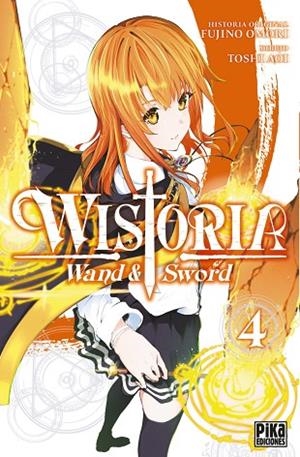 WISTORIA. WAND & SWORD, 4. | 9782811699062 | FUJINO, OMORI | Llibres Parcir | Llibreria Parcir | Llibreria online de Manresa | Comprar llibres en català i castellà online