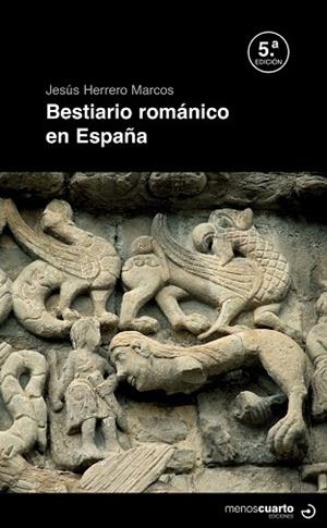 BESTIARIO ROMÁNICO EN ESPAÑA | 9788419964311 | HERRERO MARCOS, JESÚS | Llibres Parcir | Llibreria Parcir | Llibreria online de Manresa | Comprar llibres en català i castellà online