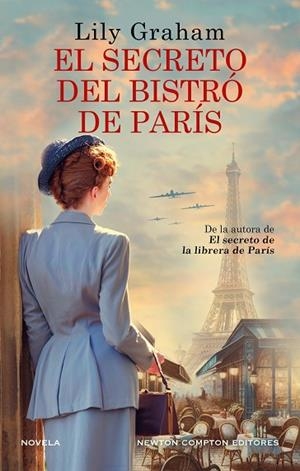 EL SECRETO DEL BISTRÓ DE PARÍS | 9788410359963 | GRAHAM, LILY | Llibres Parcir | Librería Parcir | Librería online de Manresa | Comprar libros en catalán y castellano online