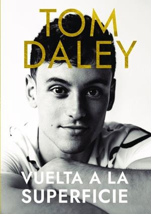 VUELTA A LA SUPERFICIE | 9788412885897 | DALEY, TOM | Llibres Parcir | Llibreria Parcir | Llibreria online de Manresa | Comprar llibres en català i castellà online