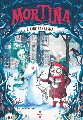 MORTINA 3. L'AMIC FANTASMA | 9788466158565 | CANTINI, BARBARA | Llibres Parcir | Llibreria Parcir | Llibreria online de Manresa | Comprar llibres en català i castellà online