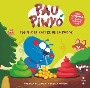 PAU PINYÓ: SEGUEIX EL RASTRE DE LA PUDOR | 9788466158787 | KESELMAN, GABRIELA | Llibres Parcir | Llibreria Parcir | Llibreria online de Manresa | Comprar llibres en català i castellà online
