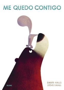 ME QUEDO CONTIGO | 9788419094476 | HALLS, SMIRITI/SMALL, STEVE | Llibres Parcir | Librería Parcir | Librería online de Manresa | Comprar libros en catalán y castellano online