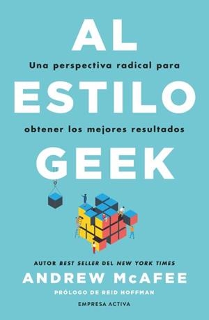 AL ESTILO GEEK | 9788418308130 | MCAFEE, ANDREW | Llibres Parcir | Llibreria Parcir | Llibreria online de Manresa | Comprar llibres en català i castellà online