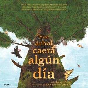 ESTE ÁRBOL CAERÁ ALGÚN DÍA | 9788410469099 | BARNARD BOOTH, LESLIE/FIZER COLEMAN, STEPHANIE | Llibres Parcir | Llibreria Parcir | Llibreria online de Manresa | Comprar llibres en català i castellà online