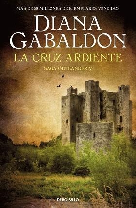 LA CRUZ ARDIENTE (SAGA OUTLANDER 5) | 9788466377805 | GABALDON, DIANA | Llibres Parcir | Llibreria Parcir | Llibreria online de Manresa | Comprar llibres en català i castellà online