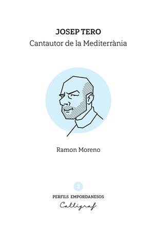 JOSEP TERO. CANTAUTOR DE LA MEDITERRÀNIA | 9788412937923 | MORENO I LÓPEZ, RAMÓN | Llibres Parcir | Llibreria Parcir | Llibreria online de Manresa | Comprar llibres en català i castellà online