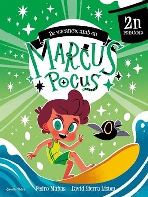 MARCUS POCUS. QUADERN DE VACANCES. 2N DE PRIMÀRIA | 9791387519704 | MAÑAS, PEDRO/SIERRA LISTÓN, DAVID | Llibres Parcir | Llibreria Parcir | Llibreria online de Manresa | Comprar llibres en català i castellà online