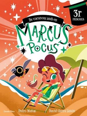 MARCUS POCUS. QUADERN DE VACANCES. 3R DE PRIMÀRIA | 9791387519711 | MAÑAS, PEDRO/SIERRA LISTÓN, DAVID | Llibres Parcir | Llibreria Parcir | Llibreria online de Manresa | Comprar llibres en català i castellà online