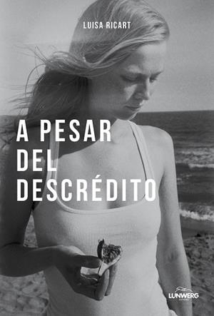 A PESAR DEL DESCRÉDITO | 9788410378803 | RICART, LUISA | Llibres Parcir | Llibreria Parcir | Llibreria online de Manresa | Comprar llibres en català i castellà online