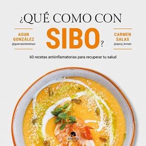 ¿QUÉ COMO CON SIBO? | 9788413444161 | GONZÁLEZ, ASUN/SALAS, CARMEN | Llibres Parcir | Llibreria Parcir | Llibreria online de Manresa | Comprar llibres en català i castellà online