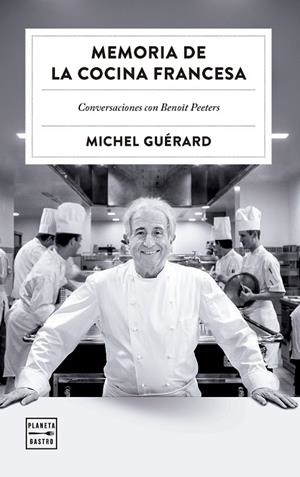 MEMORIA DE LA COCINA FRANCESA | 9788408303527 | GUÉRARD, MICHEL | Llibres Parcir | Llibreria Parcir | Llibreria online de Manresa | Comprar llibres en català i castellà online