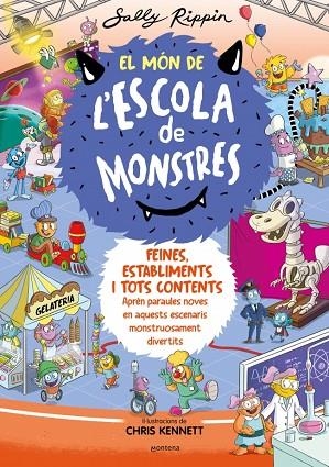 EL MÓN DE L'ESCOLA DE MONSTRES 2 - FEINES, ESTABLIMENTS I TOTS CONTENTS | 9788419241375 | RIPPIN, SALLY | Llibres Parcir | Llibreria Parcir | Llibreria online de Manresa | Comprar llibres en català i castellà online