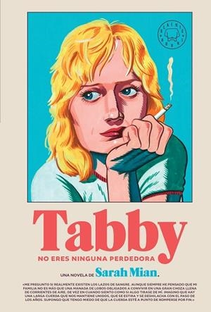 TABBY, NO ERES NINGUNA PERDEDORA | 9788410323209 | MIAN, SARAH | Llibres Parcir | Llibreria Parcir | Llibreria online de Manresa | Comprar llibres en català i castellà online