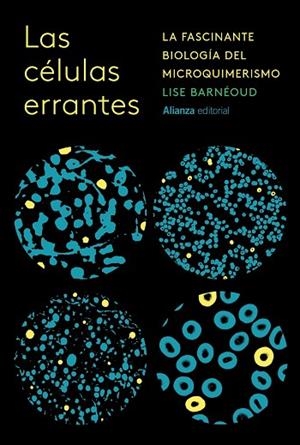 LAS CÉLULAS ERRANTES | 9788411489973 | BARNÉOUD, LISE | Llibres Parcir | Librería Parcir | Librería online de Manresa | Comprar libros en catalán y castellano online