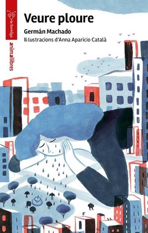 VEURE PLOURE | 9788410302457 | GERMÁN MACHADO | Llibres Parcir | Llibreria Parcir | Llibreria online de Manresa | Comprar llibres en català i castellà online