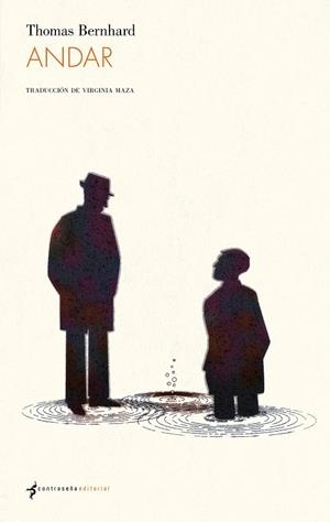 ANDAR | 9788412856750 | BERNHARD, THOMAS | Llibres Parcir | Llibreria Parcir | Llibreria online de Manresa | Comprar llibres en català i castellà online