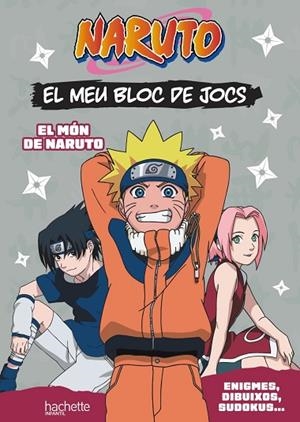 EL MEU BLOC DE JOCS NARUTO. EL MÓN DE NARUTO | 9788419804709 | VARIOS AUTORES | Llibres Parcir | Llibreria Parcir | Llibreria online de Manresa | Comprar llibres en català i castellà online