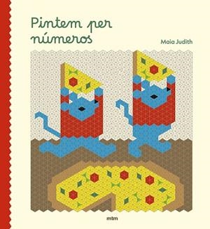 PINTEM PER NÚMEROS | 9788410407282 | JUDITH, MAIA | Llibres Parcir | Llibreria Parcir | Llibreria online de Manresa | Comprar llibres en català i castellà online
