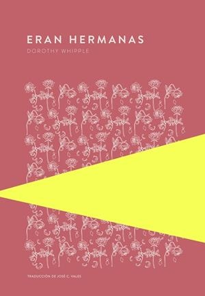 ERAN HERMANAS | 9789992076934 | WHIPPLE, DOROTHY | Llibres Parcir | Llibreria Parcir | Llibreria online de Manresa | Comprar llibres en català i castellà online