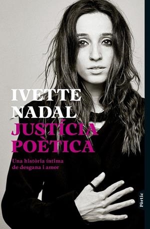 JUSTÍCIA POÈTICA | 9788498096088 | NADAL, IVETTE | Llibres Parcir | Llibreria Parcir | Llibreria online de Manresa | Comprar llibres en català i castellà online