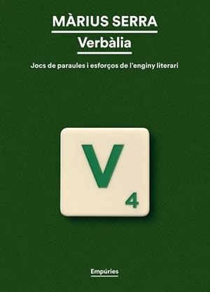 VERBÀLIA | 9788419729958 | SERRA, MÀRIUS | Llibres Parcir | Llibreria Parcir | Llibreria online de Manresa | Comprar llibres en català i castellà online
