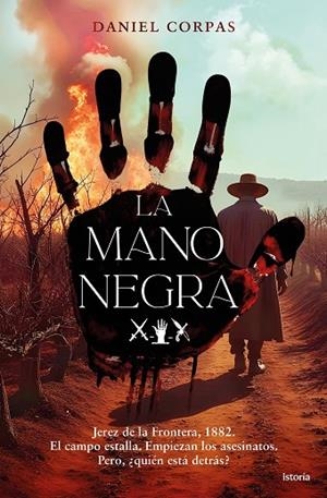 LA MANO NEGRA | 9791387714024 | CORPAS HANSEN, DANIEL | Llibres Parcir | Librería Parcir | Librería online de Manresa | Comprar libros en catalán y castellano online