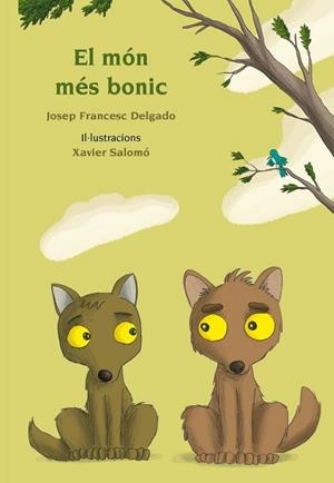 EL MÓN MÉS BONIC | 9788417250065 | DELGADO MERCADER, JOSEP FRANCESC | Llibres Parcir | Llibreria Parcir | Llibreria online de Manresa | Comprar llibres en català i castellà online
