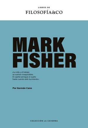 MARK FISHER | 9788410086166 | CANO, GERMÁN | Llibres Parcir | Llibreria Parcir | Llibreria online de Manresa | Comprar llibres en català i castellà online