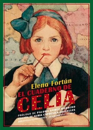 EL CUADERNO DE CELIA | 9788416981786 | FORTÚN, ELENA | Llibres Parcir | Llibreria Parcir | Llibreria online de Manresa | Comprar llibres en català i castellà online