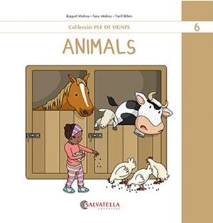 ANIMALS | 9788419565501 | MOLINA GALLART, RAQUEL I SARA | Llibres Parcir | Librería Parcir | Librería online de Manresa | Comprar libros en catalán y castellano online
