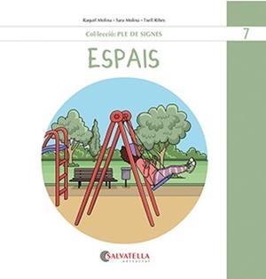 ESPAIS | 9788419565518 | MOLINA GALLART, RAQUEL I SARA | Llibres Parcir | Librería Parcir | Librería online de Manresa | Comprar libros en catalán y castellano online