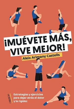 MUÉVETE MÁS, VIVE MEJOR | 9788441551800 | ARIMANY CASTELLS, ALEIX | Llibres Parcir | Llibreria Parcir | Llibreria online de Manresa | Comprar llibres en català i castellà online