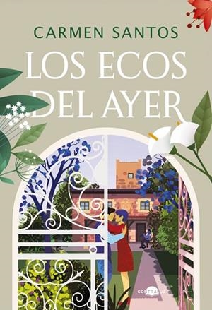 LOS ECOS DEL AYER | 9788419822772 | SANTOS, CARMEN | Llibres Parcir | Librería Parcir | Librería online de Manresa | Comprar libros en catalán y castellano online