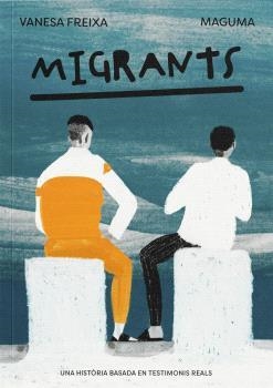 MIGRANTS | 9788412825442 | FREIXA, VANESA | Llibres Parcir | Llibreria Parcir | Llibreria online de Manresa | Comprar llibres en català i castellà online