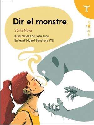 DIR EL MONSTRE | 9791399006858 | MOYA, SÒNIA | Llibres Parcir | Llibreria Parcir | Llibreria online de Manresa | Comprar llibres en català i castellà online