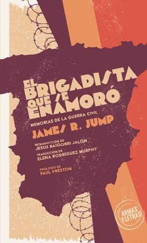 EL BRIGADISTA QUE SE ENAMORÓ | 9788410910478 | JUMP, JAMES R. | Llibres Parcir | Llibreria Parcir | Llibreria online de Manresa | Comprar llibres en català i castellà online