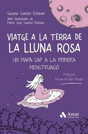VIATGE A LA TERRA DE LA LLUNA ROSA | 9788410451278 | SANCHO ESTEBAN, SUSANA / SANCHO ESTEBAN, MARÍA JOSÉ | Llibres Parcir | Llibreria Parcir | Llibreria online de Manresa | Comprar llibres en català i castellà online