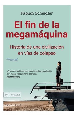 EL FIN DE LA MEGAMÁQUINA | 9788410328198 | SCHEIDLER, FABIAN | Llibres Parcir | Llibreria Parcir | Llibreria online de Manresa | Comprar llibres en català i castellà online