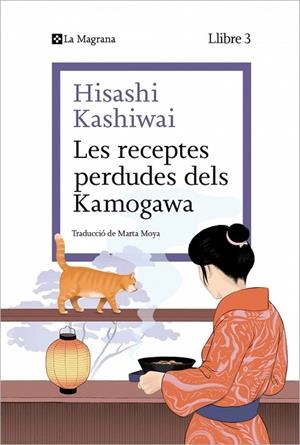 LES RECEPTES PERDUDES DELS KAMOGAWA (LA CUINA DELS KAMOGAWA 3) | 9788410009677 | KASHIWAI, HISASHI | Llibres Parcir | Llibreria Parcir | Llibreria online de Manresa | Comprar llibres en català i castellà online